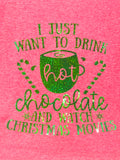 Hot Chocolate & Christmas Movies