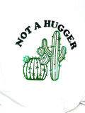 Not A Hugger - Cactus