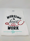 Nursing Is Heart Work