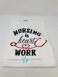 Nursing Is Heart Work