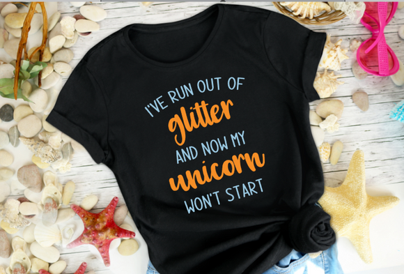 i've run out of glitter and now my unicorn won't start youth toddler t-shirt